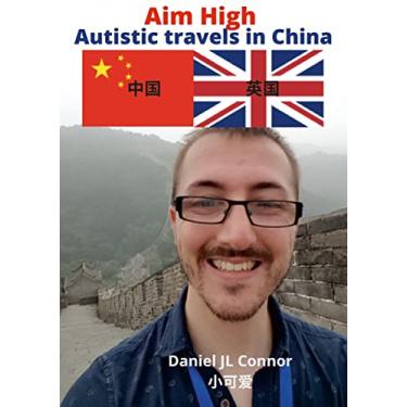 Imagem de Aim high: Autistic travels in China