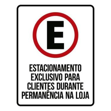 Imagem de Placa Estacionamento Exclusivo Clientes Durante Loja 36X46 - Sinalizo