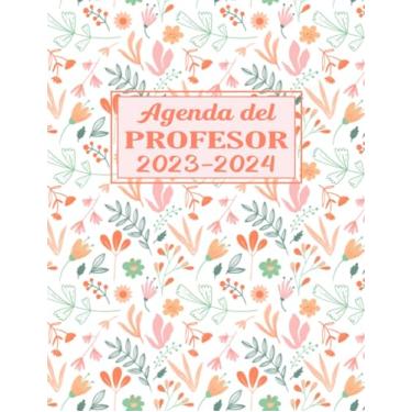 Imagem de Agenda del Profesor 2023-2024: Planificador para Profesores y Maestras - Organización del año escolar 2023-2024 - Formato A4