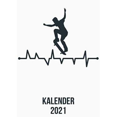 Imagem de Kalender 2021: DIN A4 Kalender von 01/2021 - 12/2021 1 Tag = 1 Seite mit großem Tageskalender und großartiger Übersicht. Monatsübersicht, ... / Skateboard Skater heartbeat herzschlag