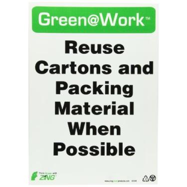 Imagem de ZING 2048 Placa verde no trabalho, reutilizar caixas e material de embalagem quando possível, 14 x 10 W, plástico reciclado