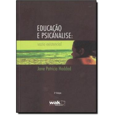 Imagem de Educação e Psicanalise: Vazio Existencial - WAK, 3