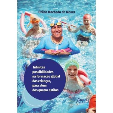 Imagem de Infinitas Possibilidades Na Formação Global Das Crianças, Para Além Dos Quatro Estilos