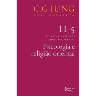 Imagem de Livro - Psicologia e religião oriental Vol. 11/5