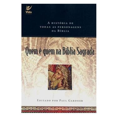 Imagem de Livro - Quem é Quem Na Bíblia Sagrada - Paul Garden 