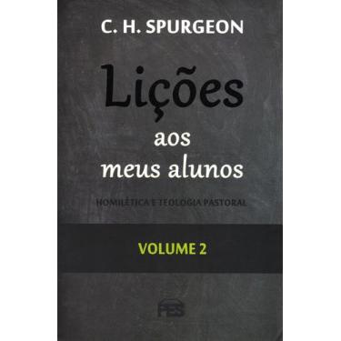 Imagem de Lições Aos Meus Alunos Volume 2, Charles Spurgeon - Pes -