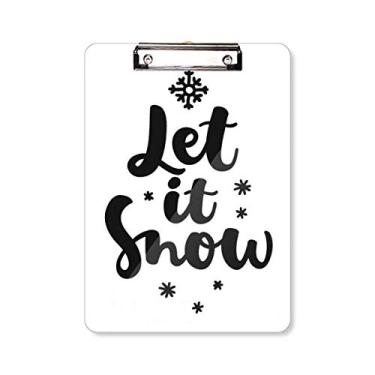 Imagem de Placa de apoio para escrever à mão com citação Let It Snow A4