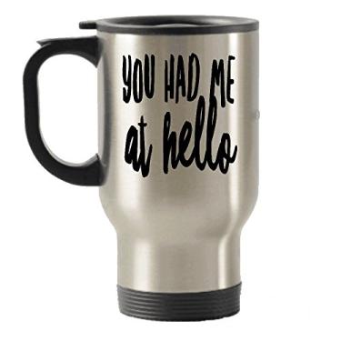 Imagem de You Had Me At Hello Caneca de viagem isolada - Decoração para escritório - Romântica - Única - Chá quente chocolate cacau vinho