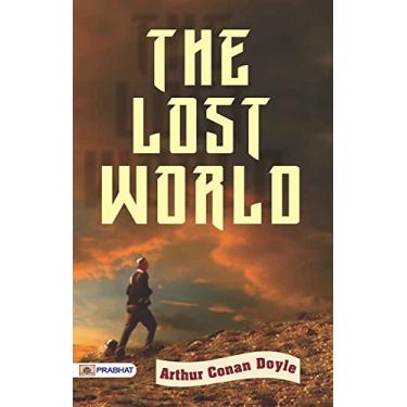 Imagem de The Lost World: A Thrilling Journey into the Unknown: The Lost World is a science fiction novel by British writer Arthur Conan Doyle. (English Edition)