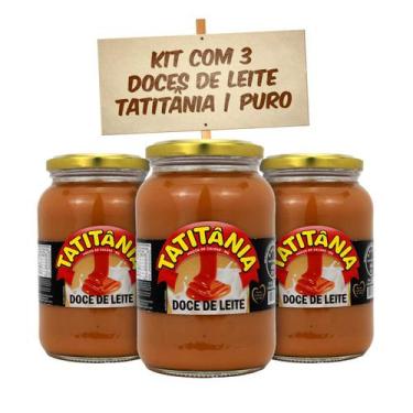 Imagem de  Kit com 3 - Doce de Leite Puro Tatitânia - Delicioso e Autêntico