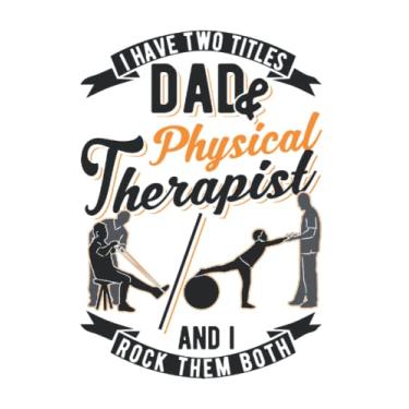 Imagem de Physiotherapeut Tagesplaner: Physiotherapeut Vater Physiotherapie Papa Physio/Kalender 2023 & 2024 / Wochenplaner Tagesplaner Planer/Planungsbuch To-Do-Liste / 6x9 Zoll / 100 ausfüllbare Seiten