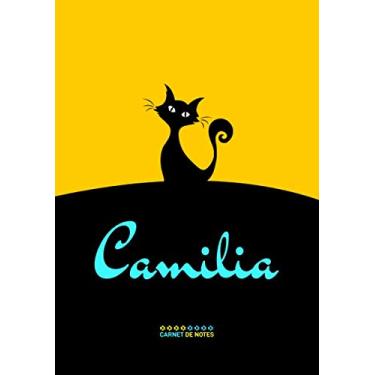 Imagem de Camilia - Carnet de notes: Cahier A5 avec prénom personnalisé Camilia | Cadeau d'anniversaire pour femme, maman, sœur, copine, fille, amie ... | ... pages lignée, Petit Format A5 (14.8 x 21 cm)