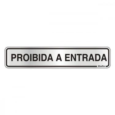 Imagem de Placa Sinalizacao Aluminio 05X25 ''Proibido Entrada'' 100Ay - SINALIZE