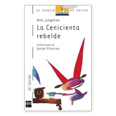 Imagem de La Cenicienta Rebelde - Editora Sm