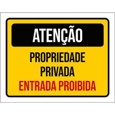 Imagem de Kit 10 Placas Atenção Propriedade Privada Entrada Proibida