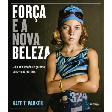 Imagem de Livro - Força é a nova beleza