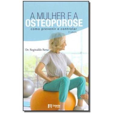 Imagem de Mulher E A Osteoporose, A - 05Ed/19