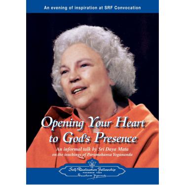 Imagem de Opening Your Heart to God's Presence: An Informal Talk by Sri Daya Mata on the Teachings of Paramahansa Yogananda