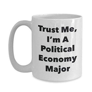 Imagem de Caneca Trust Me, I'm A Political Economy Major - Caneca de café divertida - Lindas ideias de presentes de formatura para amigos e colegas de classe