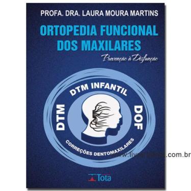 Imagem de Ortopedia Funcional Dos Maxilares  - Editora Tota