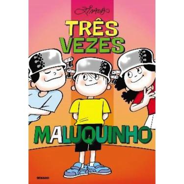 Imagem de Menino Maluquinho - Tres Vezes