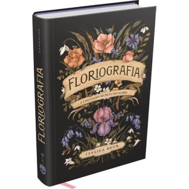 Imagem de Livro - Floriografia: A Linguagem Secreta das Flores
