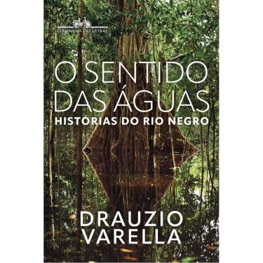 Imagem de O Sentido Das Águas - Histórias do Rio Negro