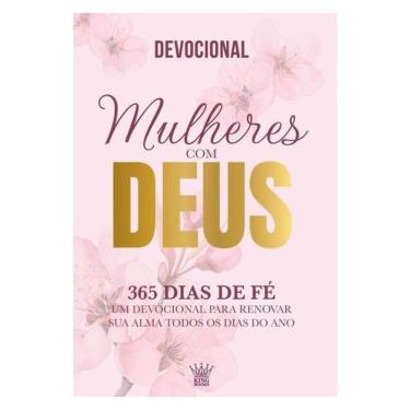 Imagem de Mulheres Com Deus - 365 Dias De Fé - Devocional