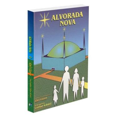 Imagem de Alvorada Nova - Mensagens Mediúnicas - O CLARIM