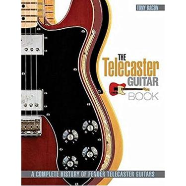 Imagem de The Telecaster Guitar Book: A Complete History of Fender Telecaster Guitars