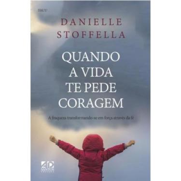 Imagem de Livro - Quando a Vida te Pede Coragem