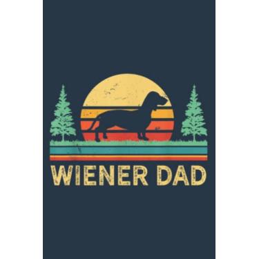 Imagem de Cute Retro Wiener Dog Dad Father Dachsund Pet Weiner: Study Notebook, 6 x 9 inches, 120 pages