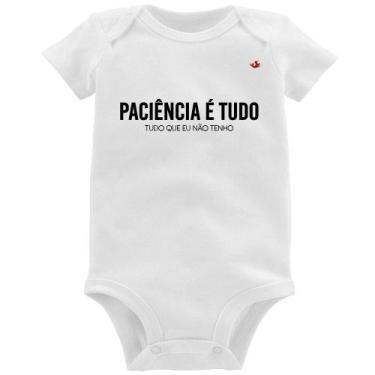 Imagem de Body Bebê Paciência é tudo - Foca na Moda, Branco, GG