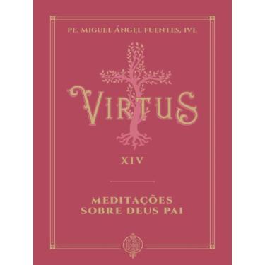 Imagem de Virtus Xiv - Meditações Sobre Deus Pai