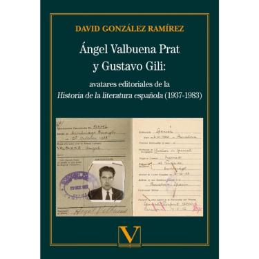 Imagem de Ángel Valbuena Prat y Gustavo Gili: avatares editoriales de la Historia de la literatura española (1