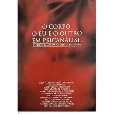 Imagem de O Corpo, O Eu E O Outro Em Psicanálise