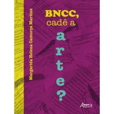 Imagem de Bncc, Cadê A Arte?