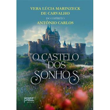 Imagem de O Castelo dos Sonhos - Romance da Editora PETIT