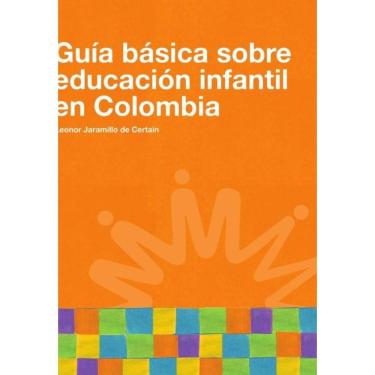 Imagem de Guía básica sobre educación infantil en Colombia - Espanhol