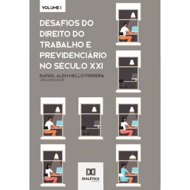 Imagem de Desafios do Direito do Trabalho e Previdenciário no Século XXI-Português