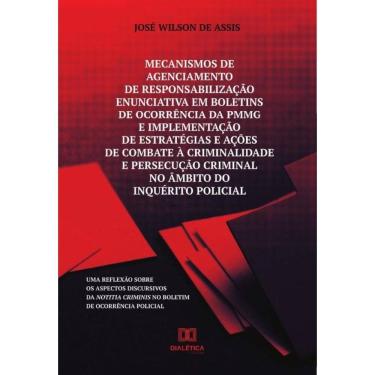 Imagem de Mecanismos de agenciamento de responsabilização enunciativa em boletins de ocorrência da PMMG e impl