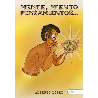 Imagem de ¡Mente, miento! Pensamientos... - Espanhol