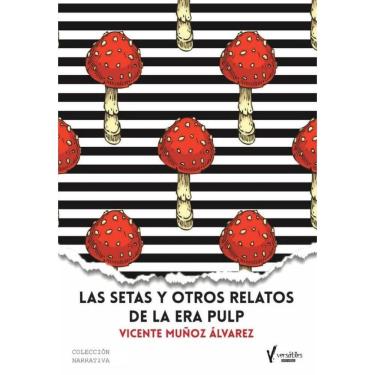 Imagem de Las setas y otros relatos de la Era Pulp - Espanhol