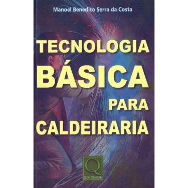 Imagem de Tecnologia Básica Para Caldeiraria
