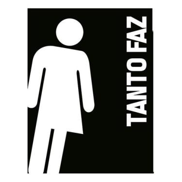 Imagem de Kit 10 Placa Acm Banheiro Preto Tanto Faz 18X23 - Sinalizo