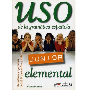 Imagem de Uso de la Gramática Española Junior: Gramática y Ejercicios de ELE para Niños y Niñas - Nivel Elemental