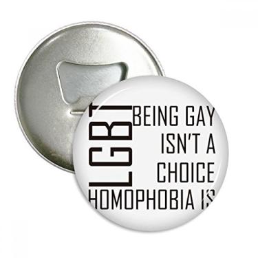 Imagem de Emblema multifuncional LGBT Rainbow Flag Choice Or Not Bottle Opener Imã de geladeira