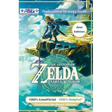 Imagem de The Legend of Zelda Tears of the Kingdom Strategy Guide Book (2nd Edition - Premium Hardback): 100% Unofficial - 100% Helpful Walkthrough