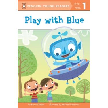 Imagem de Play with Blue (Penguin Young Readers, Level 1) (English Edition)