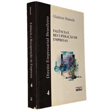 Imagem de Falência e Recuperação de Empresas, Gladston Mamede,2006